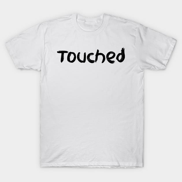 Touched T-Shirt by BjornCatssen